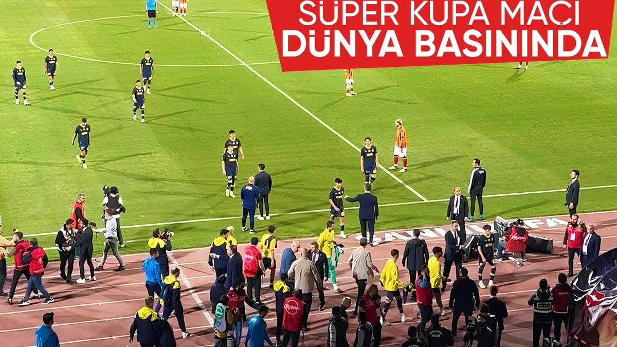 Super Kupa maci dunya basininda genis yanki buldu